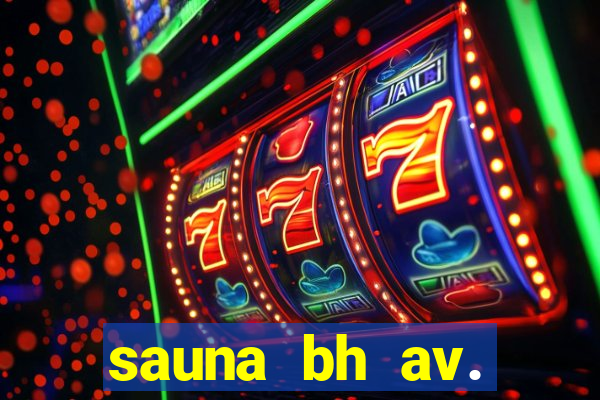 sauna bh av. augusto de lima 444 - centro